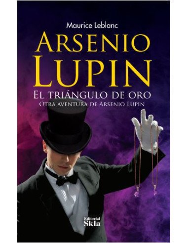 Arsenio Lupin, El Triángulo De Oro