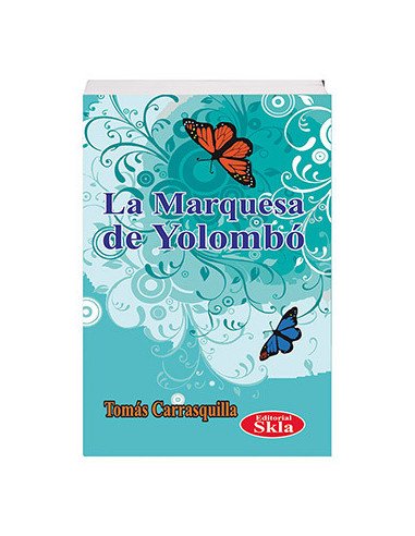 La Marquesa De Yolombo