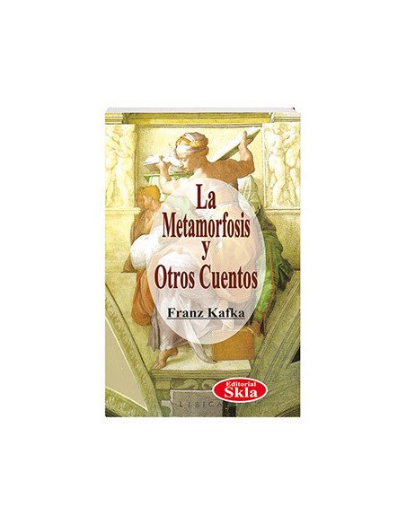 La Metamorfosis Y Otros Cuentos