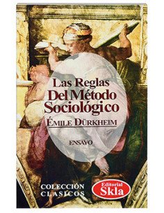 Las Reglas Del Método Sociológico