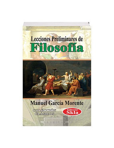 Lecciones Preliminares De Filosofia