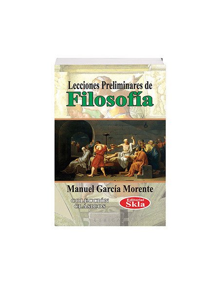 Lecciones Preliminares De Filosofia